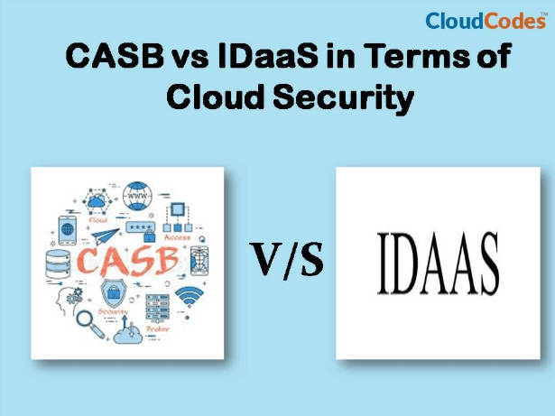 casb vs idaas models